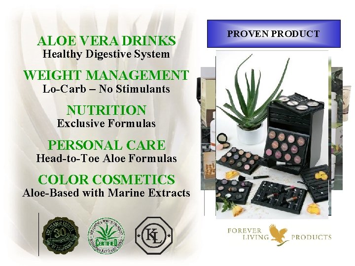 ALOE VERA DRINKS Healthy Digestive System WEIGHT MANAGEMENT Lo-Carb – No Stimulants NUTRITION Exclusive