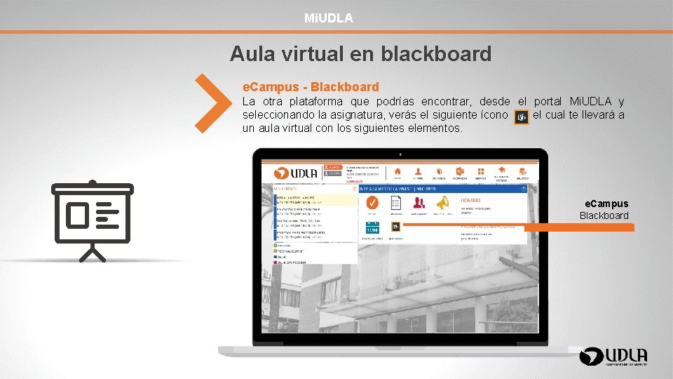 Mi. UDLA Aula virtual en blackboard e. Campus - Blackboard La otra plataforma que
