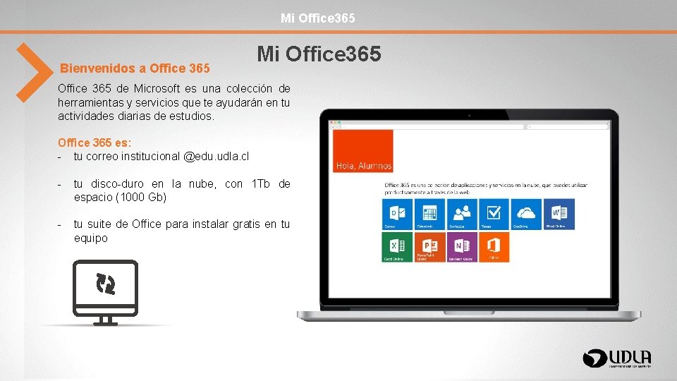 Mi Office 365 Bienvenidos a Office 365 Mi Office 365 de Microsoft es una
