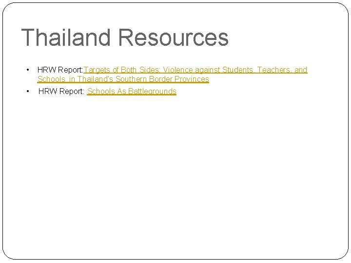 Thailand Resources • HRW Report: Targets of Both Sides: Violence against Students, Teachers, and