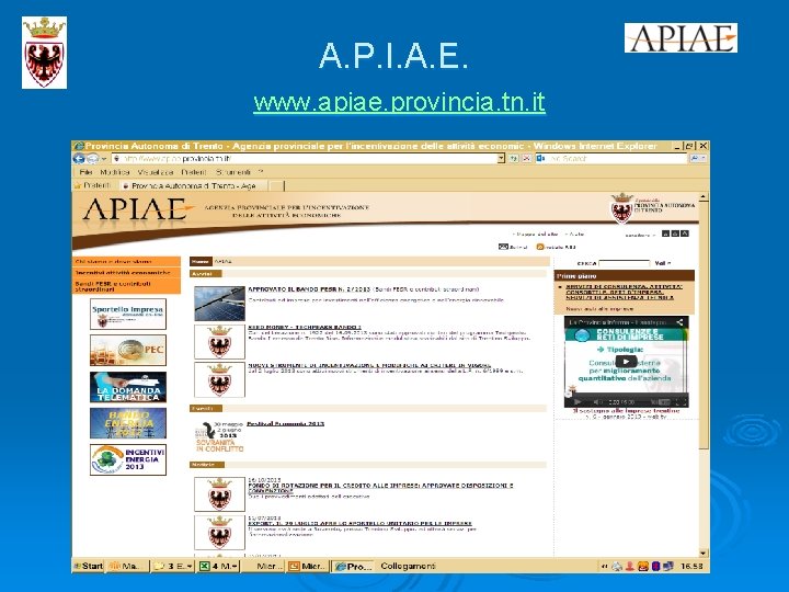 A. P. I. A. E. www. apiae. provincia. tn. it 