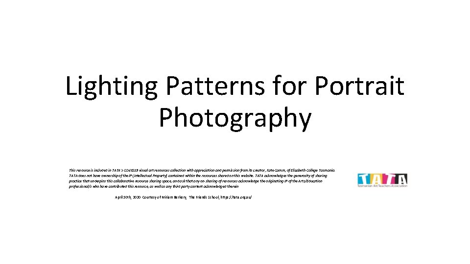 Lighting Patterns for Portrait Photography This resource is included in TATA’s COVID 19 visual