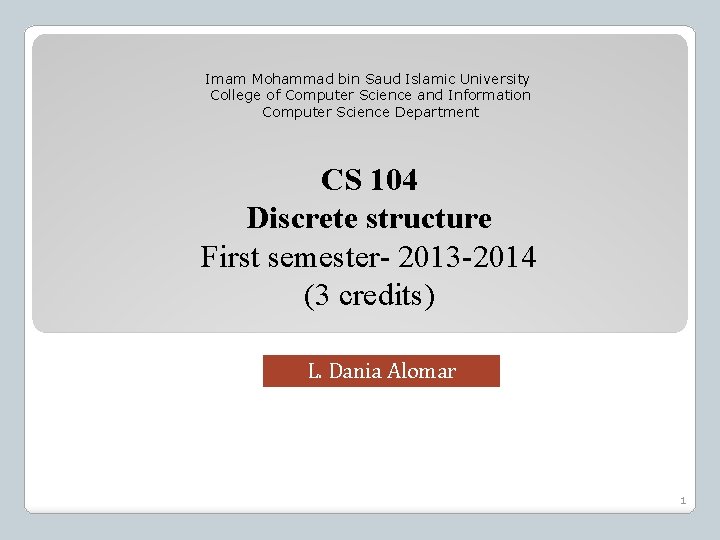 Imam Mohammad bin Saud Islamic University College of Computer Science and Information Computer Science