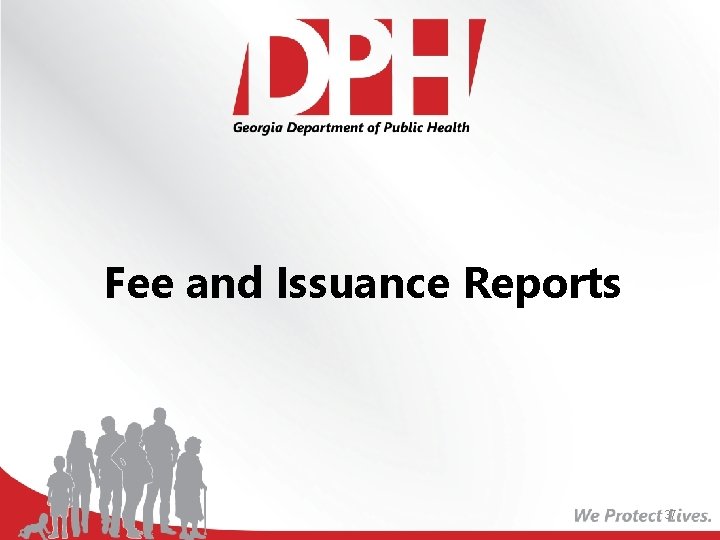 Fee and Issuance Reports 37 