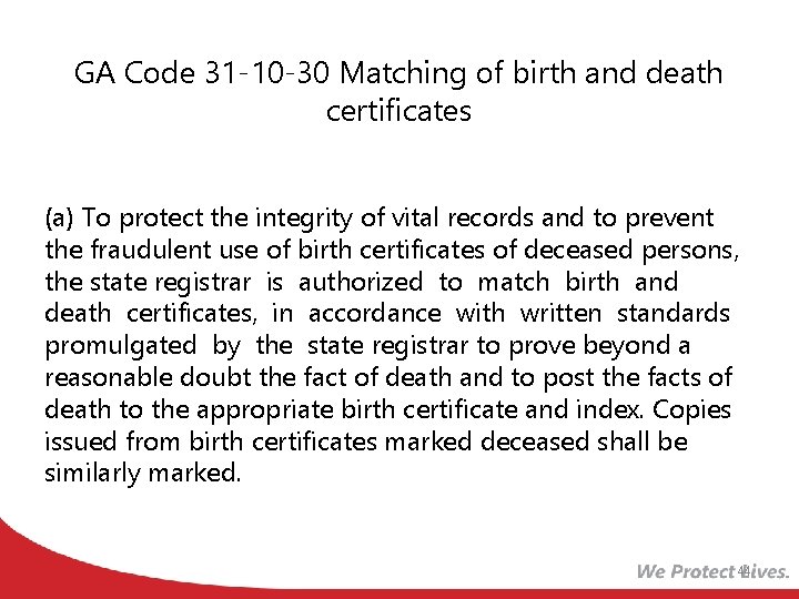 GA Code 31 -10 -30 Matching of birth and death certificates (a) To protect