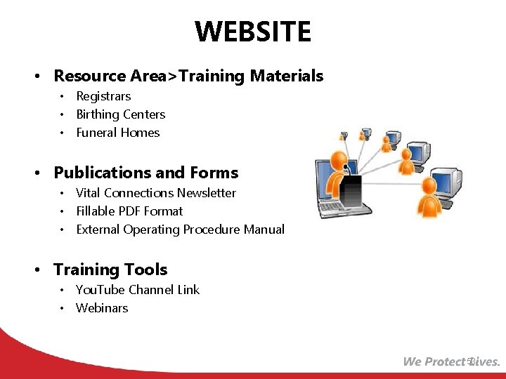 WEBSITE • Resource Area>Training Materials • Registrars • Birthing Centers • Funeral Homes •