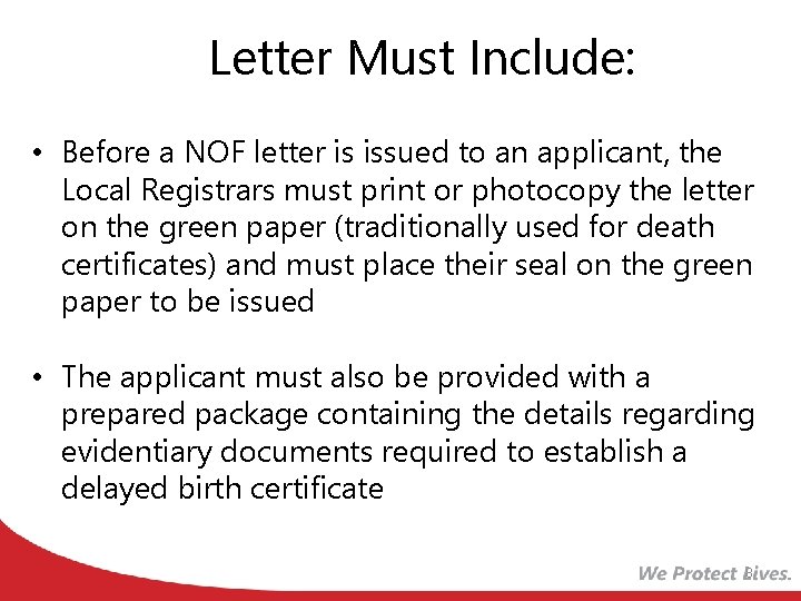 Letter Must Include: • Before a NOF letter is issued to an applicant, the