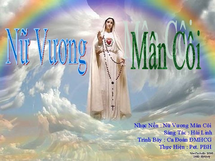 Nhạc Nền : Nữ Vương Mân Côi Sáng Tác : Hải Linh Trình Bày