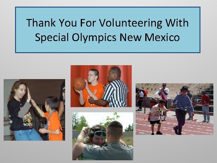 Thank You For Volunteering With Special Olympics New Mexico 