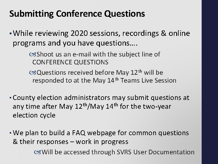 Submitting Conference Questions • While reviewing 2020 sessions, recordings & online programs and you