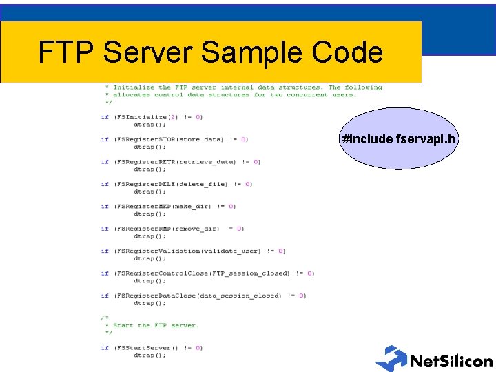 FTP Server Sample Code #include fservapi. h FTP Server Sample Code #include fservapi. h