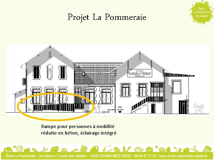Projet La Pommeraie Rampe pour personnes à mobilité réduite en béton, éclairage intégré 