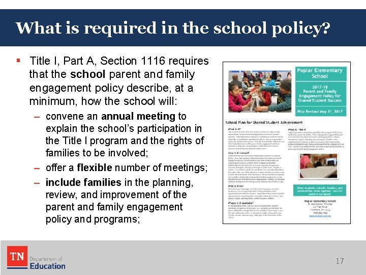 What is required in the school policy? § Title I, Part A, Section 1116