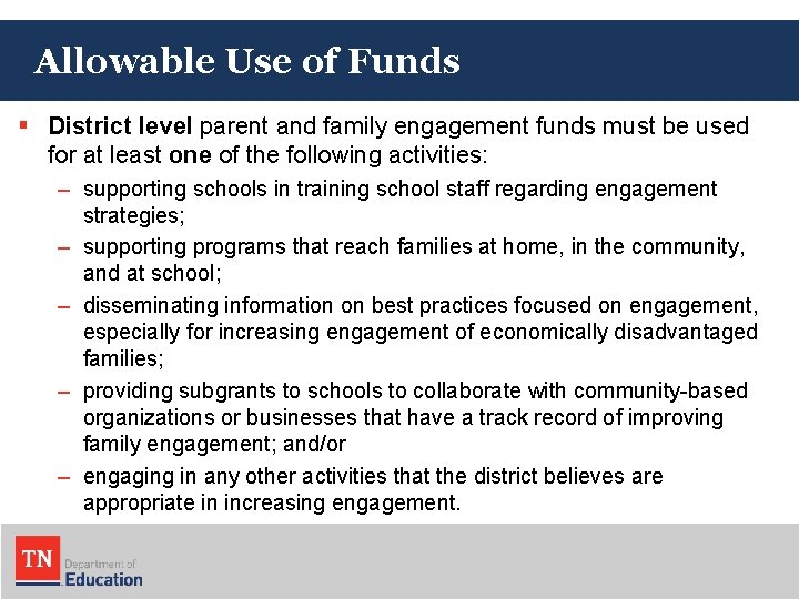 Allowable Use of Funds § District level parent and family engagement funds must be