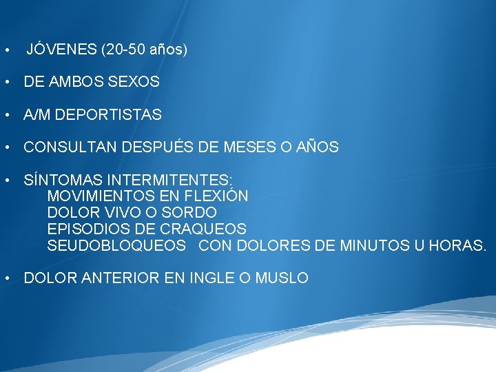  • JÓVENES (20 -50 años) • DE AMBOS SEXOS • A/M DEPORTISTAS •