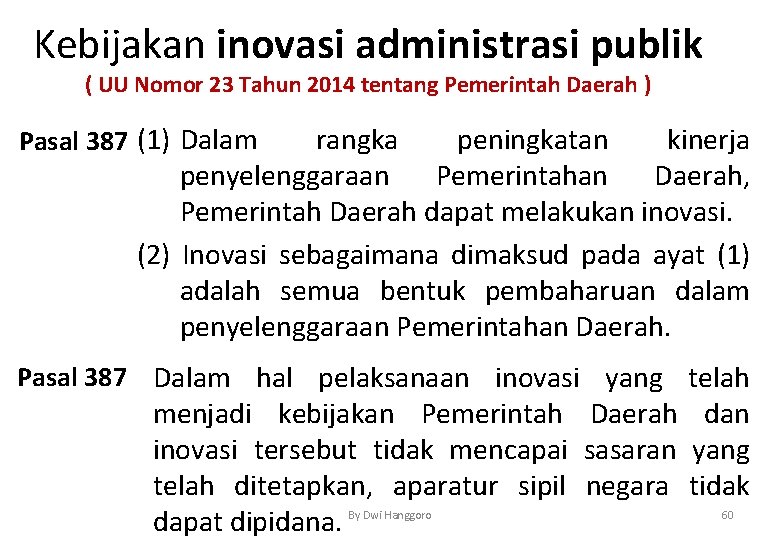 Kebijakan inovasi administrasi publik ( UU Nomor 23 Tahun 2014 tentang Pemerintah Daerah )