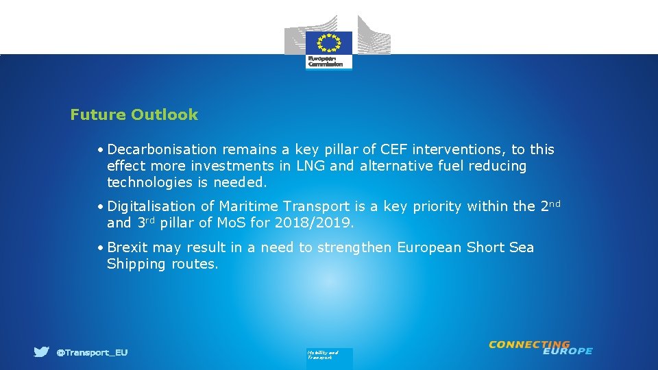 Future Outlook • Decarbonisation remains a key pillar of CEF interventions, to this effect