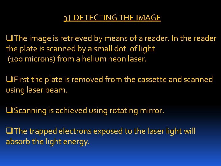 3] DETECTING THE IMAGE q. The image is retrieved by means of a reader.