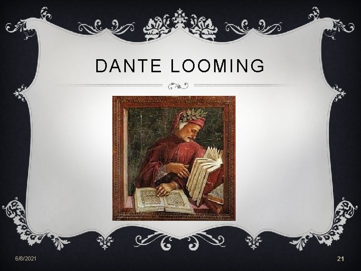 DANTE LOOMING 6/8/2021 21 