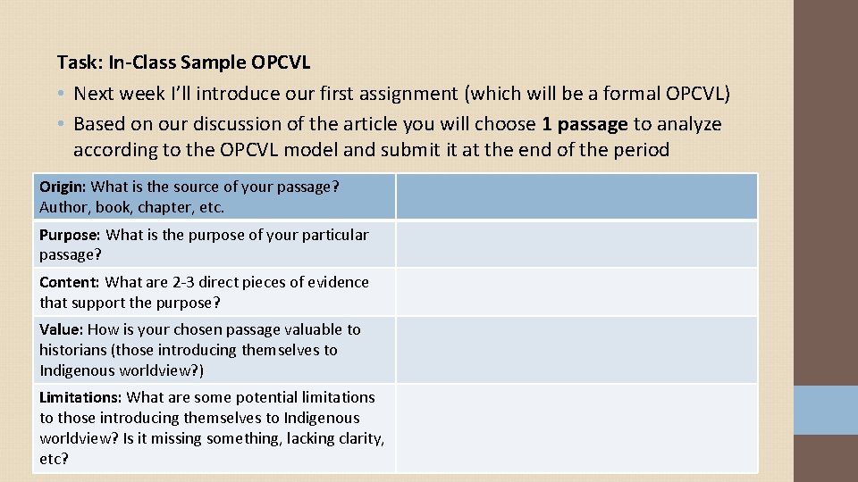 Task: In-Class Sample OPCVL • Next week I’ll introduce our first assignment (which will
