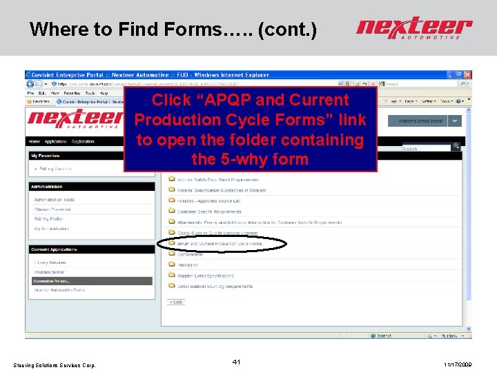 Where to Find Forms…. . (cont. ) Click “APQP and Current Production Cycle Forms”
