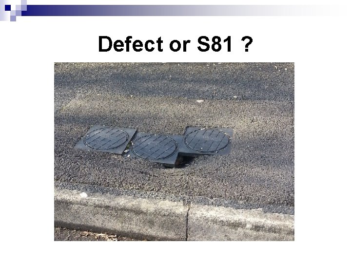 Defect or S 81 ? 