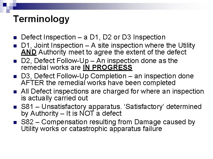 Terminology n n n n Defect Inspection – a D 1, D 2 or Terminology n n n n Defect Inspection – a D 1, D 2 or