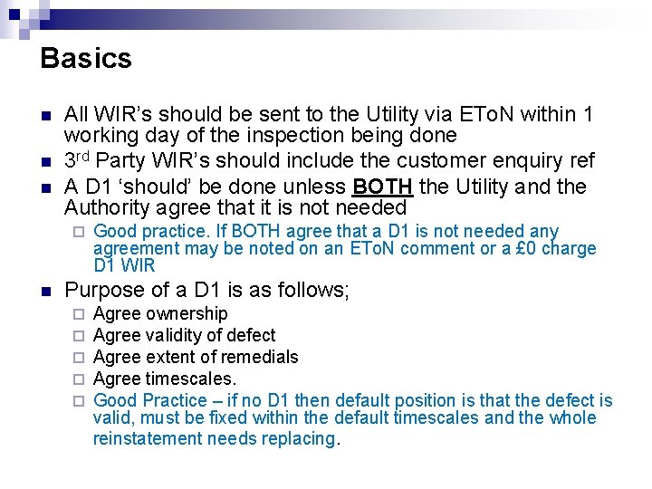 Basics n n n All WIR’s should be sent to the Utility via ETo.