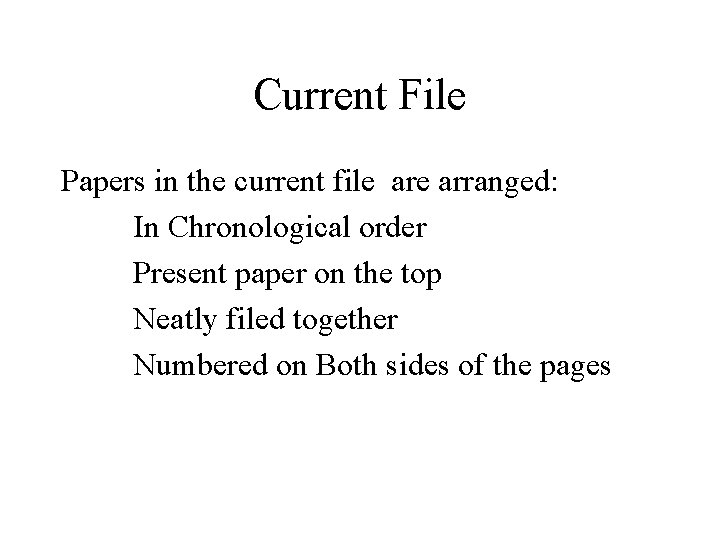 Current File Papers in the current file arranged: In Chronological order Present paper on