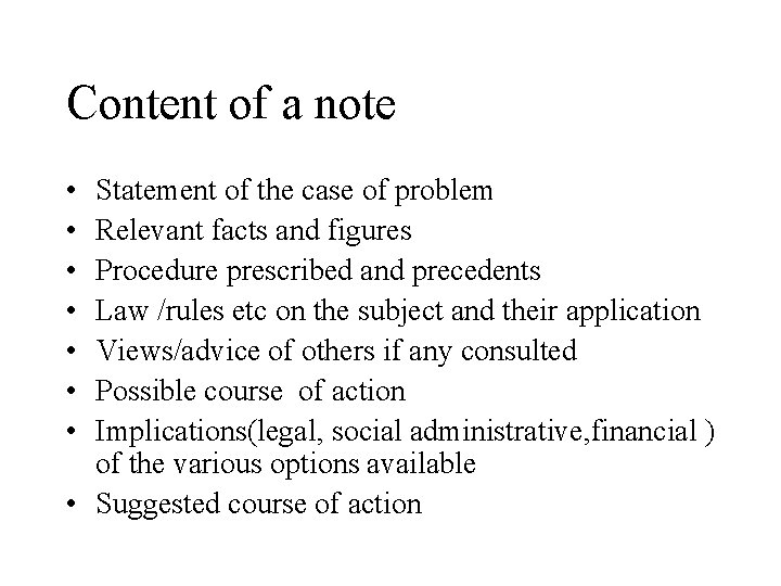 Content of a note • • Statement of the case of problem Relevant facts