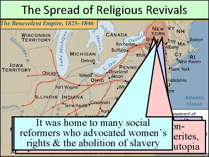 The Spread of Religious Revivals The. It “burned-over was homewas todistrict” many so heavily