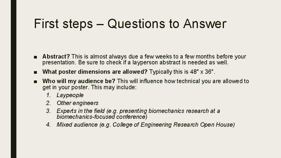 First steps – Questions to Answer ■ Abstract? This is almost always due a