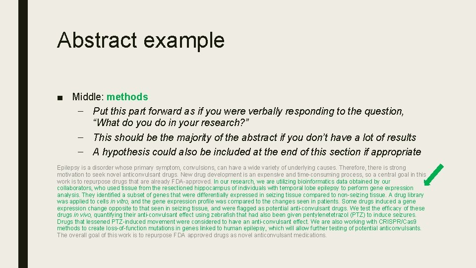 Abstract example ■ Middle: methods – Put this part forward as if you were