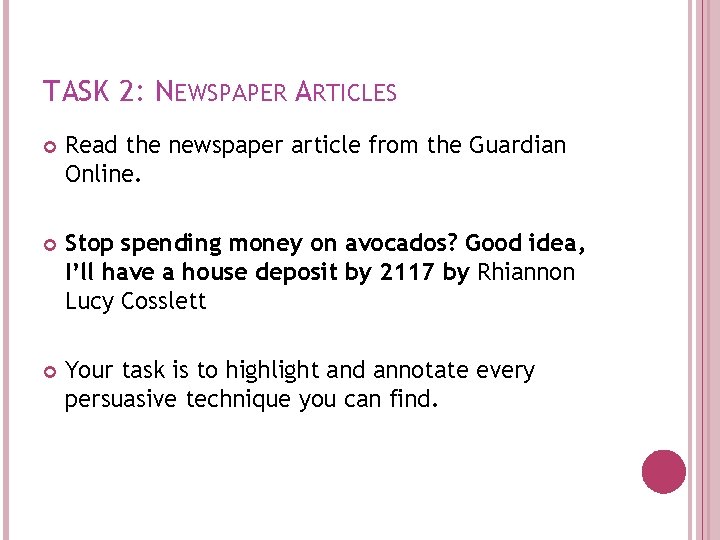 TASK 2: NEWSPAPER ARTICLES Read the newspaper article from the Guardian Online. Stop spending