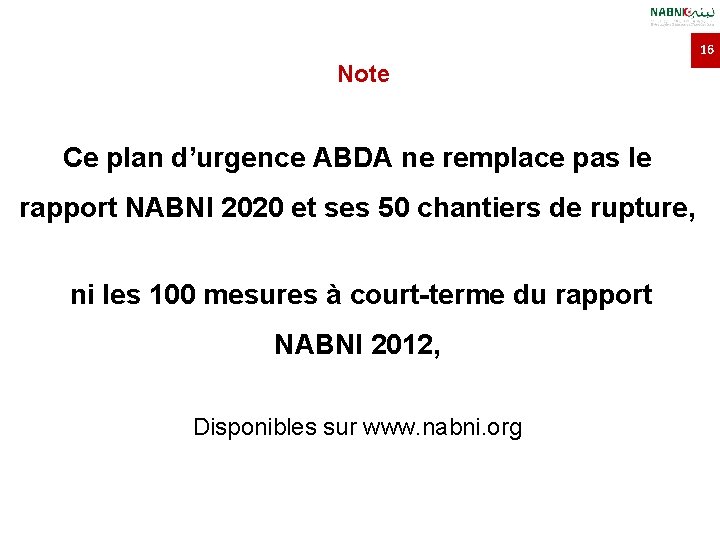 16 Note Ce plan d’urgence ABDA ne remplace pas le rapport NABNI 2020 et