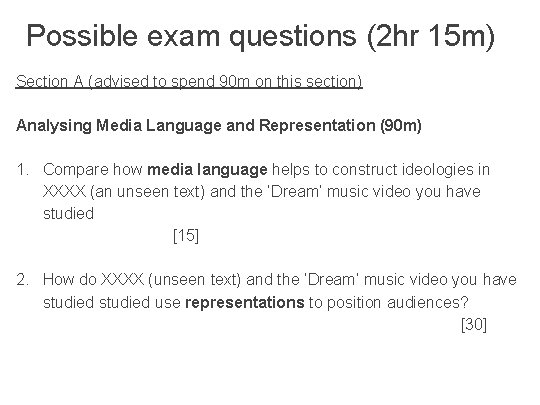 Possible exam questions (2 hr 15 m) Section A (advised to spend 90 m