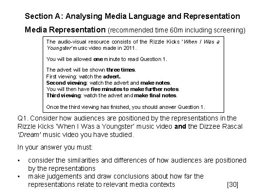 Section A: Analysing Media Language and Representation Media Representation (recommended time 60 m including