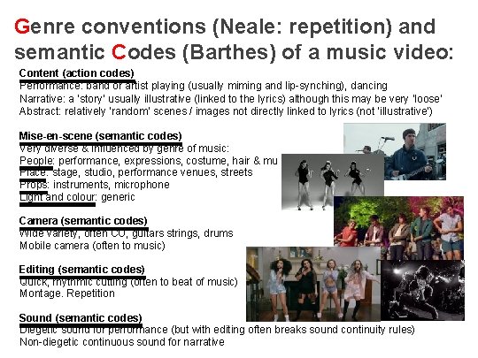 Genre conventions (Neale: repetition) and semantic Codes (Barthes) of a music video: Content (action
