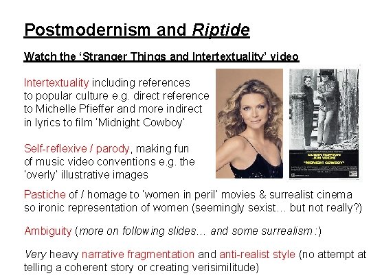 Postmodernism and Riptide Watch the ‘Stranger Things and Intertextuality’ video Intertextuality including references to