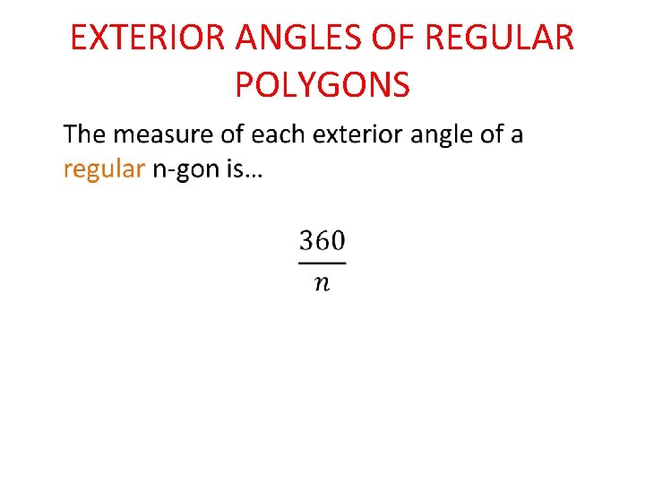 EXTERIOR ANGLES OF REGULAR POLYGONS • 