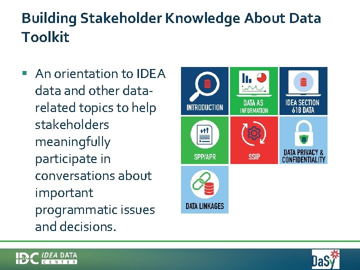 Building Stakeholder Knowledge About Data Toolkit § An orientation to IDEA data and other