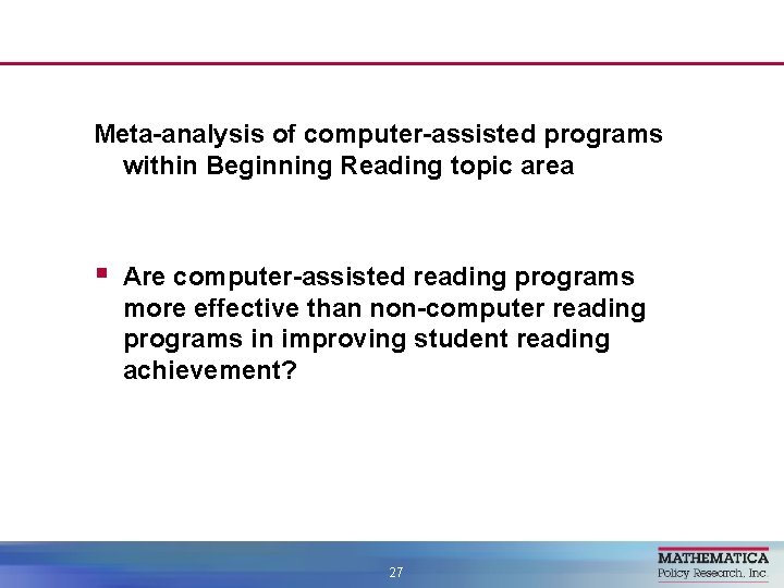 Meta-analysis of computer-assisted programs within Beginning Reading topic area § Are computer-assisted reading programs