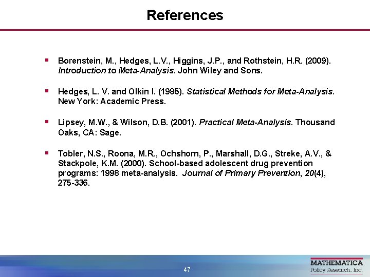 References § Borenstein, M. , Hedges, L. V. , Higgins, J. P. , and
