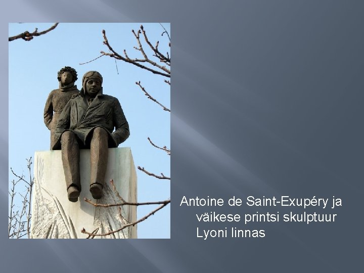 Antoine de Saint-Exupéry ja väikese printsi skulptuur Lyoni linnas 