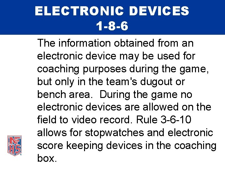 ELECTRONIC DEVICES 1 -8 -6 The information obtained from an electronic device may be