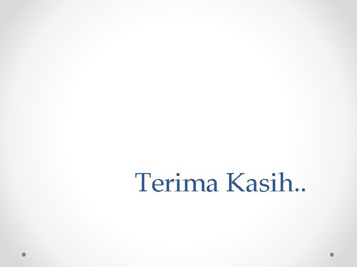 Terima Kasih. . 