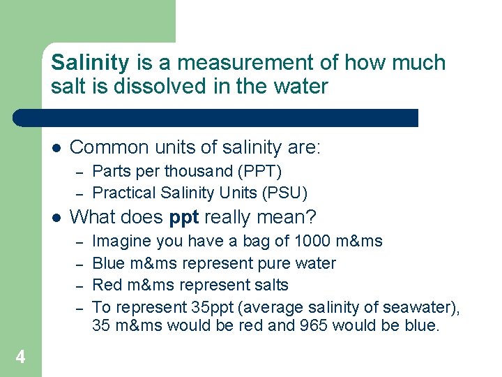 Salt Unit We have been learning about upwelling and nutrients