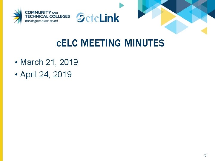 c. ELC MEETING MINUTES • March 21, 2019 • April 24, 2019 3 