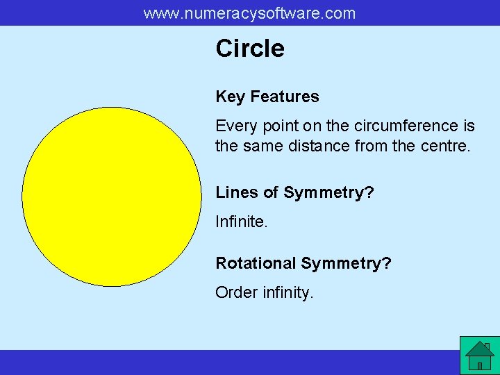 www. numeracysoftware. com Circle Key Features Every point on the circumference is the same