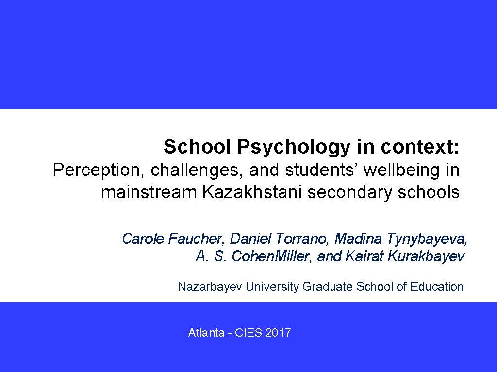 School Psychology in context: Perception, challenges, and students’ wellbeing in mainstream Kazakhstani secondary schools